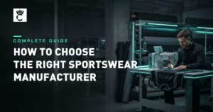 Read more about the article How to Choose the Right Sportswear Manufacturer: Complete Guide