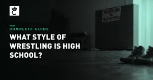 Read more about the article What Style of Wrestling Is High School? Full Guide